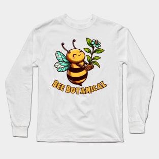 Bee botanist Long Sleeve T-Shirt